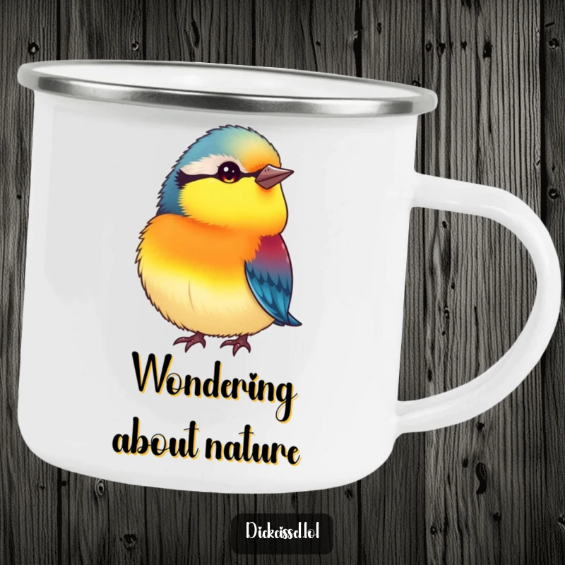 Funny camping mug with a small, plump, vibrantly colored bird tilting its head inquisitively, a humorous addition to outdoor gear.