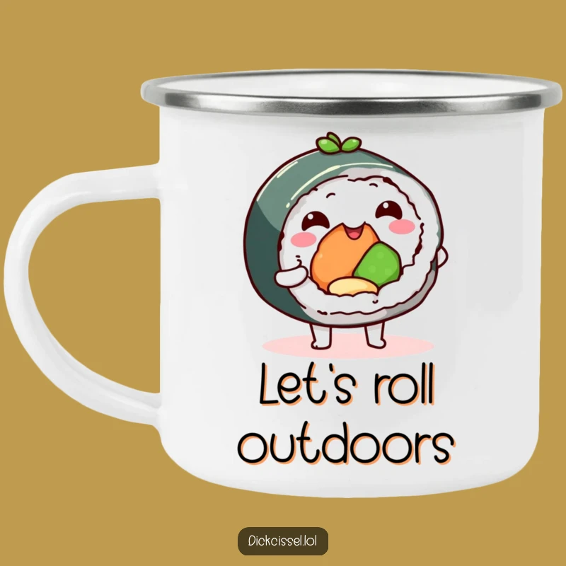 Funny Sushi Roll Camping Mug - Enjoy Coffee with Delicious Adventure
