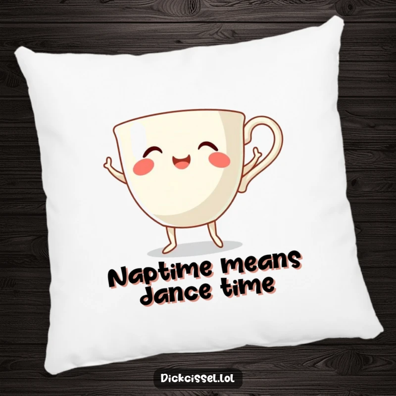 Funny dancing teacup pillow featuring a smiling ceramic cup with tiny legs doing a jubilant happy dance, soft and inviting.