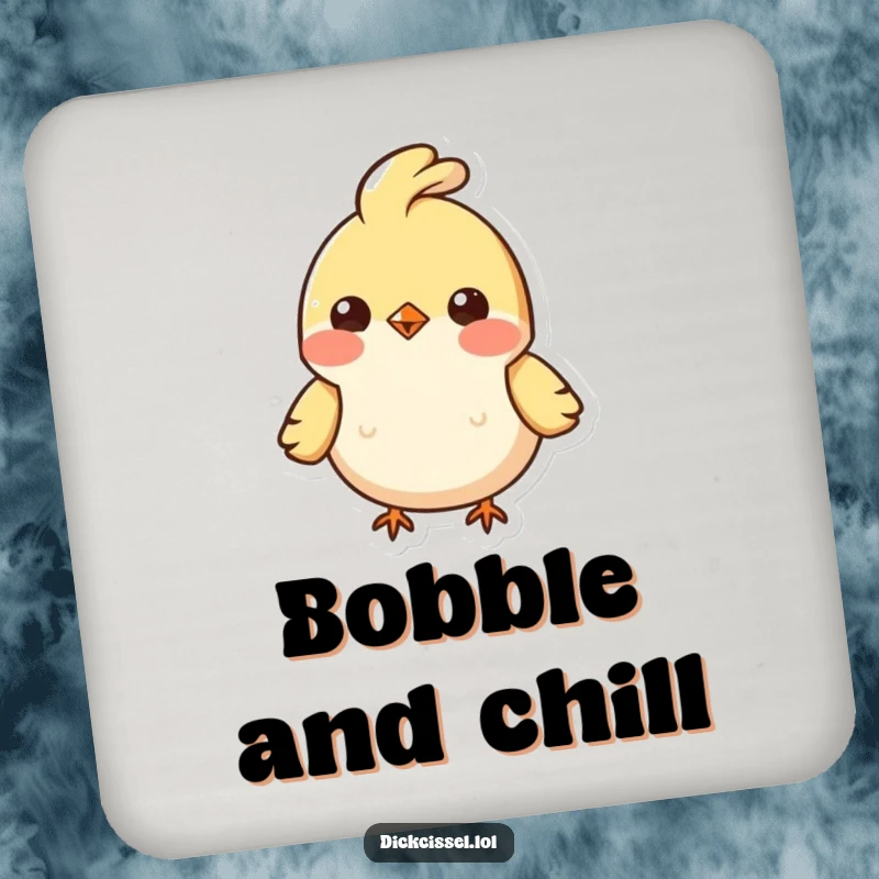 Funny drink coaster featuring a small, animated bird character with a distinctive bobbing feather tuft, guarding your drinks.