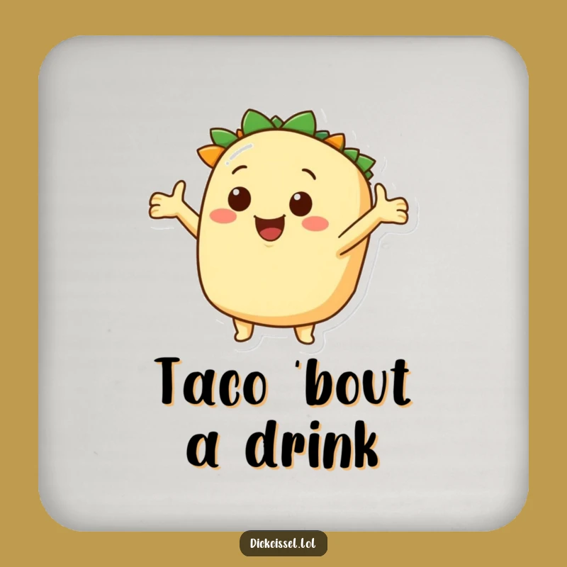Funny Taco Exploration Coaster - Protect Surfaces with Zesty Charm