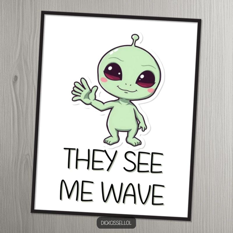 Funny Poster depicting a mischievous alien giving a funny wave, a humorous and captivating piece of space-themed wall art.