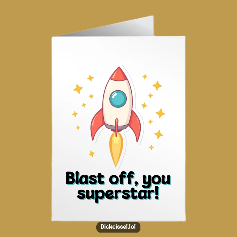 Free Printable Rocket Congrats Card: Blast Off Success, Downloadable Funny Gift!