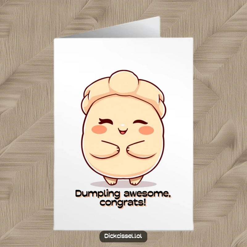 Funny Free Printable Congratulations Card with a winking dumpling character offering a warm embrace, celebrating achievements.