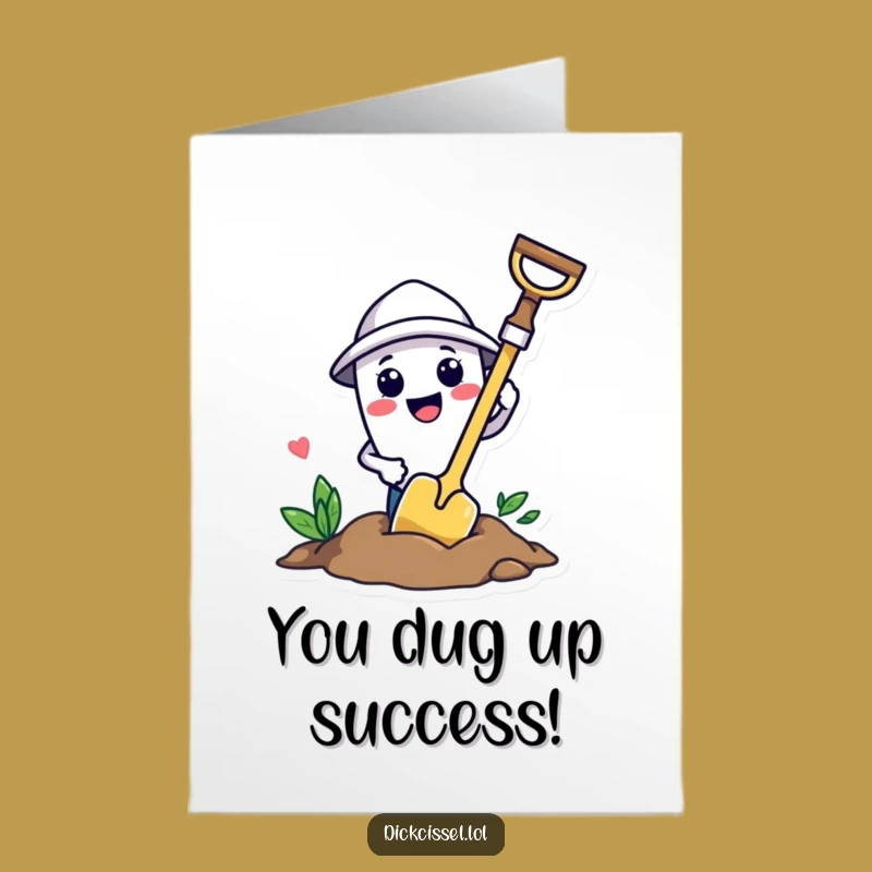 Free Printable Trowel Congrats Card: Funny Digging, Exciting Downloadable Gift