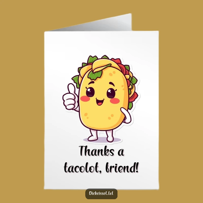 Free Printable Funny Taco Thank You Card: Thumbs Up Taco Downloadable Gift