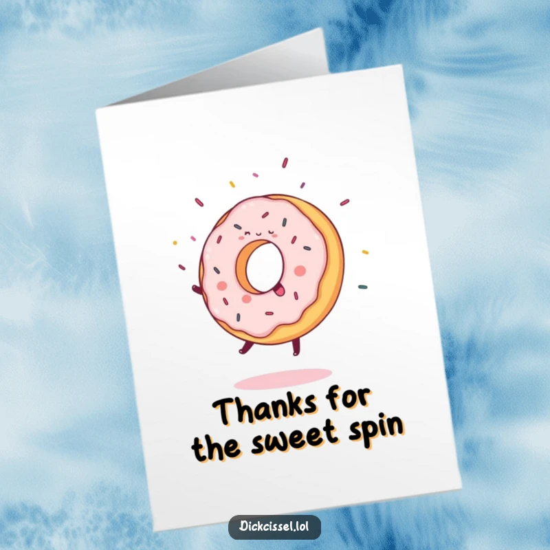 Funny Free Printable Thank You Card: Sweet donut performing a cartwheel with sprinkles flying, a joyful thank you.