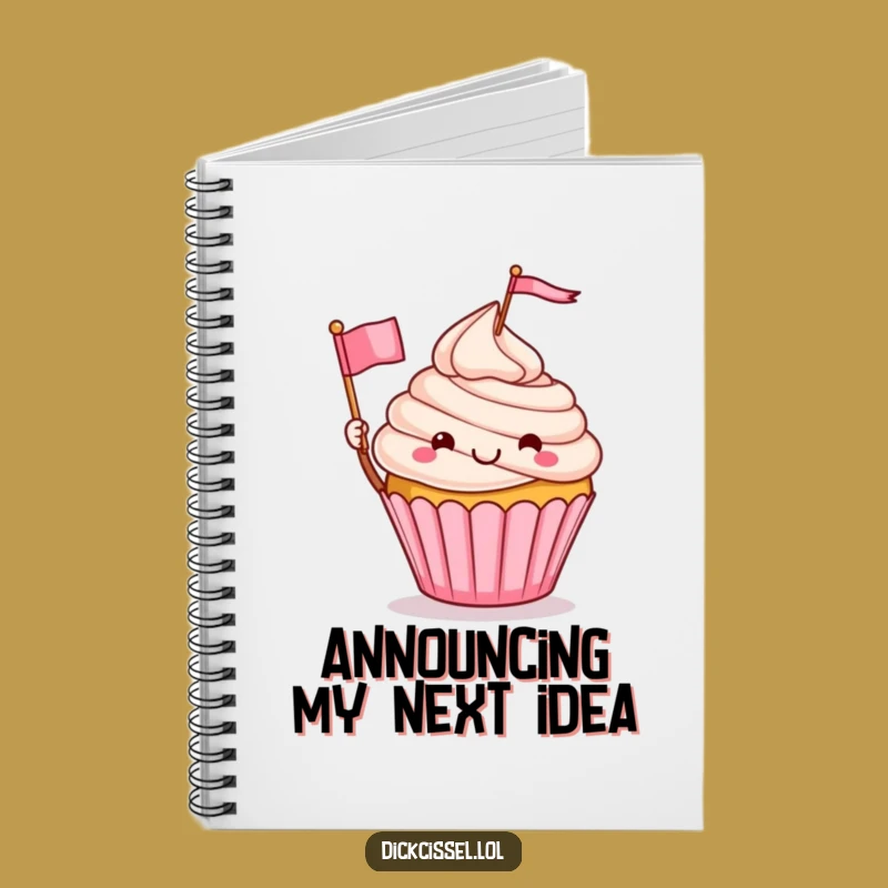 Funny Cupcake Waving Flag Notebook: Jot Down Ideas with Sweet Style, Great Funny Gift