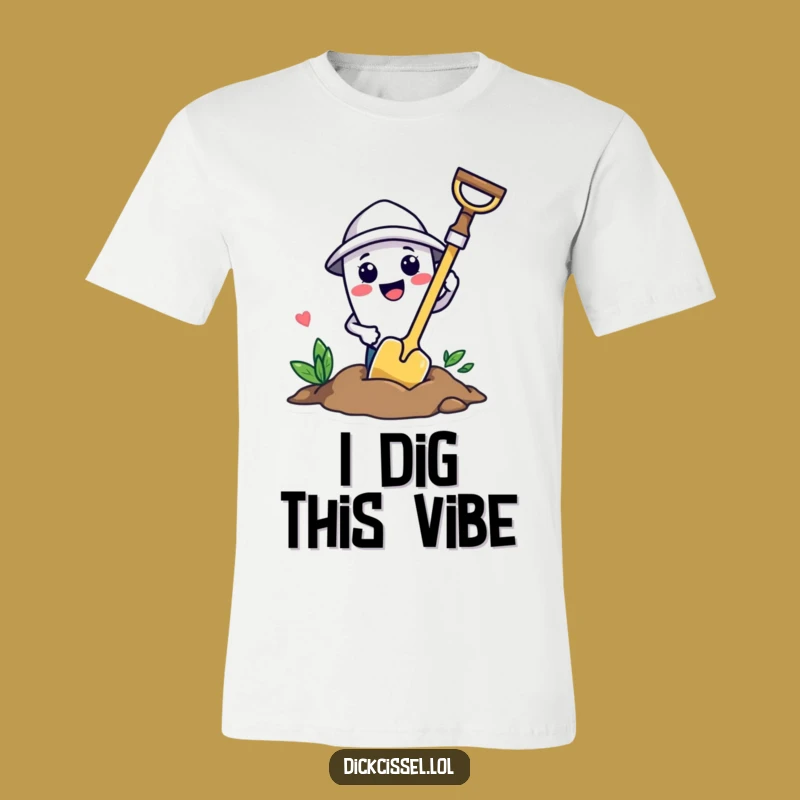 Funny Trowel Digging Shirt - Excited Gardener Apparel Gift