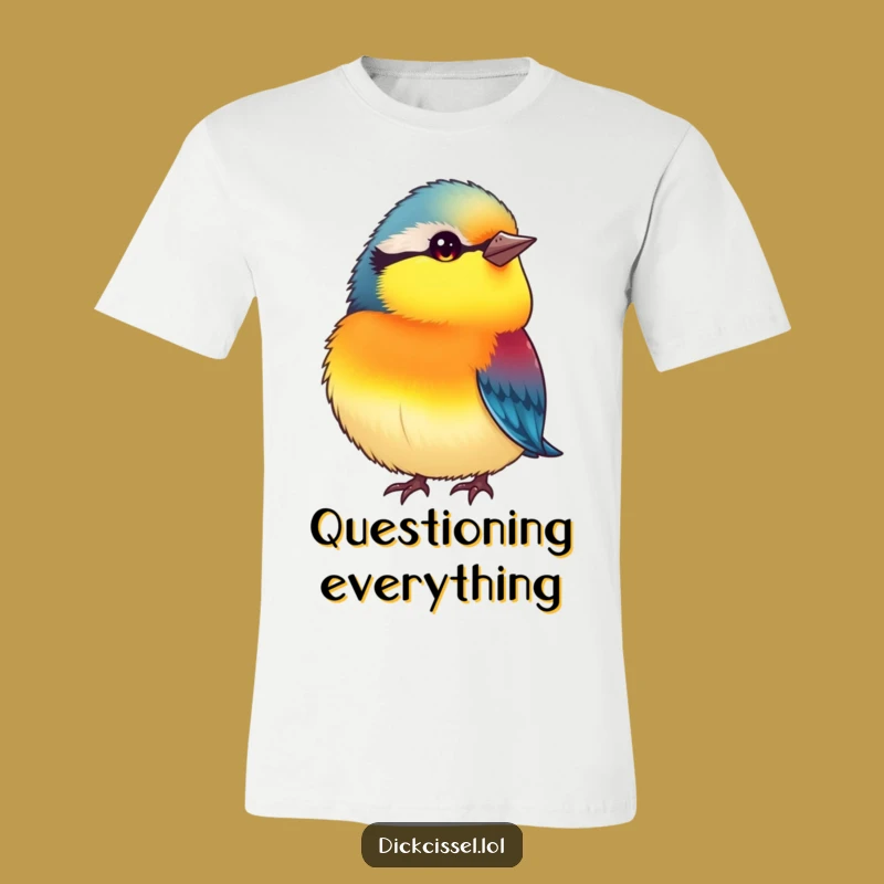Funny Curious Plump Bird T-Shirt: Vibrant Head Tilt Tee, Humorous Gift